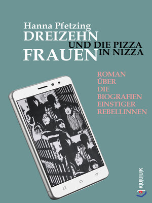 cover image of Dreizehn Frauen und die Pizza in Nizza